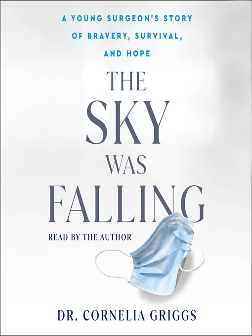 Title details for The Sky Was Falling by Cornelia Griggs - Available